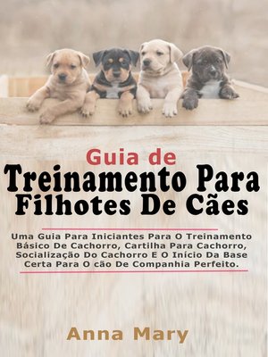 cover image of Guia De Treino Para Filhotes De Caes